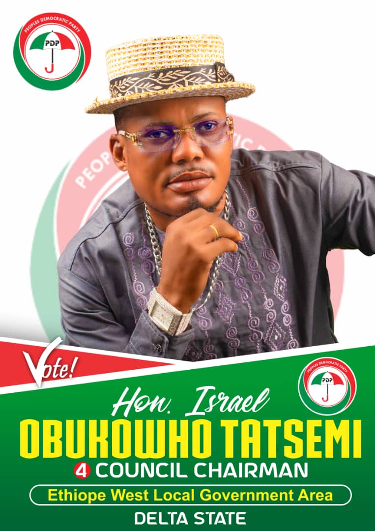 Ethiope West LGA Chairmanship Comrade Israel Tatsemi's poster